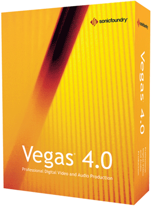 Vegas® 4.0 and Vegas®+DVD from Sonic Foundry