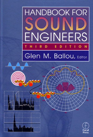 Handbook For Sound Engineers from Focal Press