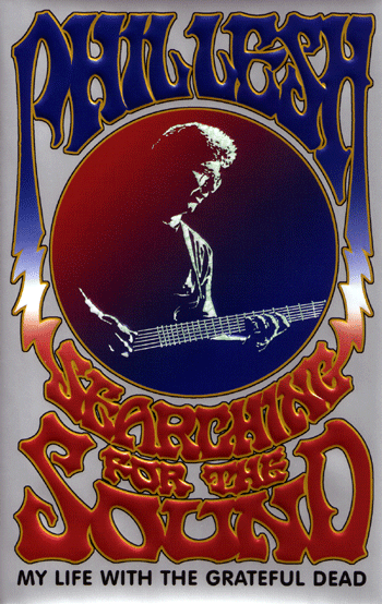Search For The Sound: My Life With Grateful Dead