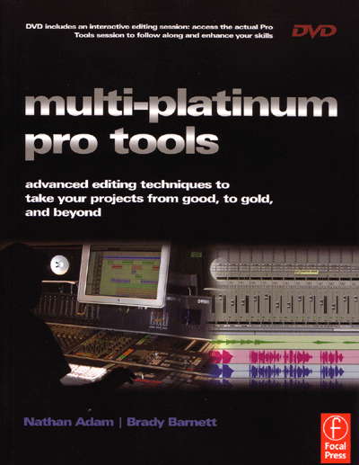 Multi-Platinum Pro Tools from Focal Press