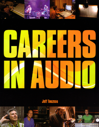 Careers In Audio from Course Technology PTR