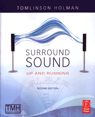 Surround Sound--Up And Running by Tomlinson Holman